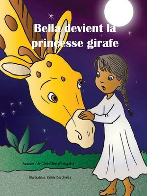 cover image of Bella devient la princesse girafe